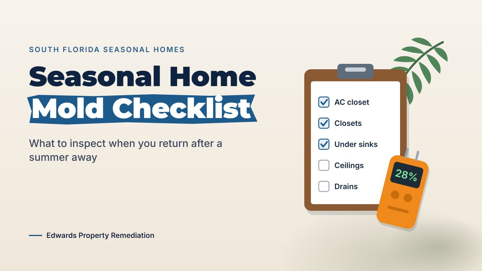 Seasonal home mold checklist for South Florida homeowners returning after the summer